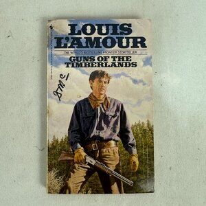 Guns Of The Timberlands By Louis LAmour Paperback 1988 Bantam Edition